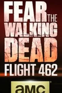 Бойтесь ходячих мертвецов: Рейс 462 1 сезон